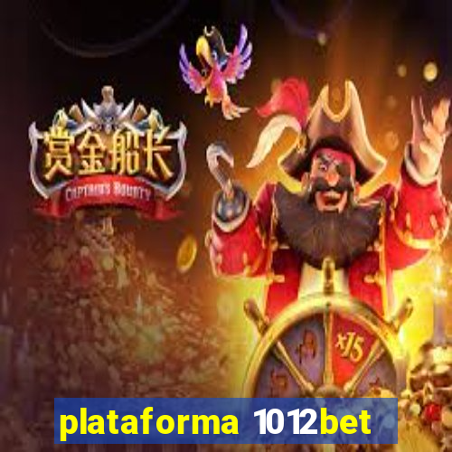 plataforma 1012bet